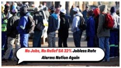 South Africa Faces July Unemployment Crisis: Over 32% Still Jobless