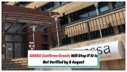 Urgent SASSA Alert: Verify Your ID by 8 August to Keep Your Monthly Grant!