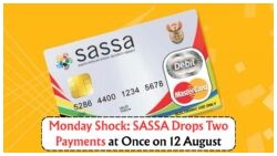 SASSA Grant Surprise: Double Payments Arriving on 12 August – Check the Complete Beneficiary List Now!