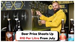 July Sin Tax Alert: R10/Litre Beer Hike and Smokers' Budgets Under Fire