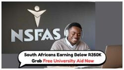 Unlock Full Tuition, Housing & Laptop from NSFAS for R350K Earners – Apply by September 2025!