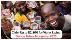 Slash Your Water Bills: Govt Offers R2,500 Incentive for Applications by November 2025
