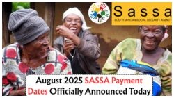 Discover SASSA's August 2025 Payment Dates for R350, Pension, and Child Grants!