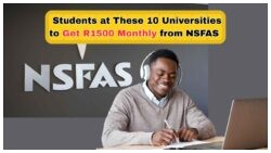 NSFAS Announces: SA Students to Receive R1,500 Monthly Allowance from July 2025 – Check the Official College List!