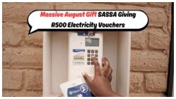 Unlock R500 Electricity Credit This August: SASSA's Free Power Program Launches