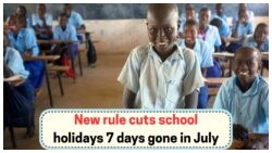 Parents Outraged: Government Cuts 7 Days from July School Break, New 2025 Rule Sparks Backlash!