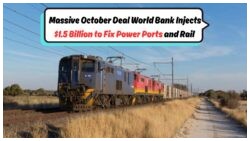 World Bank's $1.5 Billion Boost: October Revamp for SA's Rail, Ports, and Power Grid