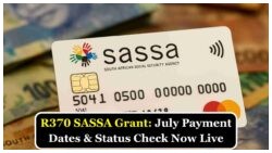 Uncover Your July 2025 SRD Grant Payment Date and R370 Status – Essential Details Inside!