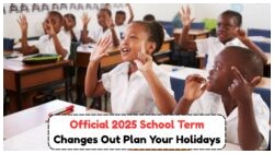 2025 School Timetable Revealed: Updated Term Breaks for All Provinces!