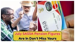 Discover Your July Pension Amount as SASSA Unveils Latest Figures